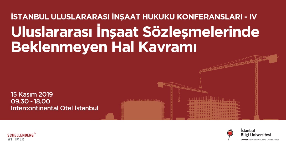 İstanbul Uluslararası İnşaat Hukuku Konferansları – IV